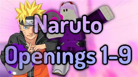 Naruto Openings Roblox Song Codes 1 9 Part 1 Youtube