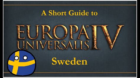 Although a fairly small nation, it's widely popular with eu4 players. Europa Universalis IV: A Short Guide to Sweden - YouTube
