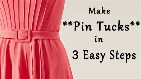 Make Pin Tucks In 3 Easy Steps Sewing Tips And Tricks Youtube
