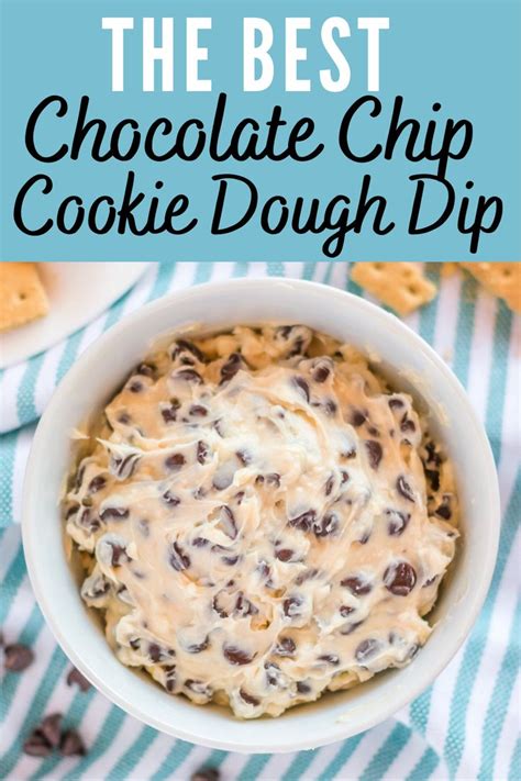 The Best Easy Chocolate Chip Cookie Dough Dip Recipe No Bake Party