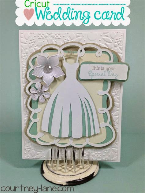 Courtney Lane Designs: Cricut Wedding card