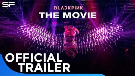 Blackpink The Movie Official Trailer Youtube