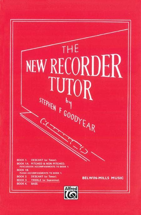 The New Recorder Tutor Book 3 By Stephen Goodyear Book Sheet Music