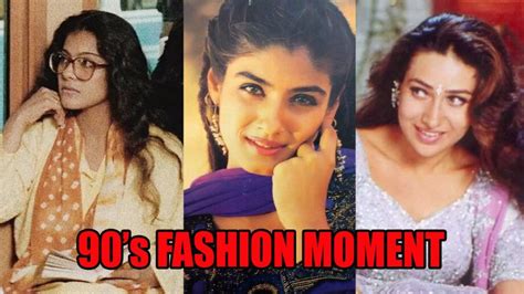 Fashion Moments Kajol Raveena Tandon And Karisma Kapoor S Best Fashion Moments Of The 90s Iwmbuzz