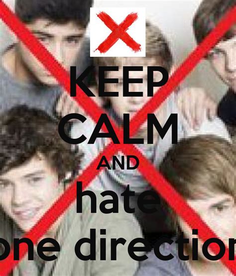 Keep Calm And Hate One Direction Poster Naz Keep Calm O Matic