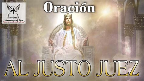 Oracion Al Justo Juezpara Causas Dificiles Prayer To The Just Judge