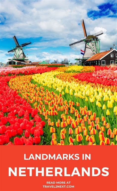 20 Landmarks In The Netherlands In 2021 Netherlands Landmarks