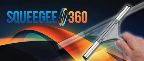 World Patent Marketing Invention Team Introduces The Squeegee 360 A