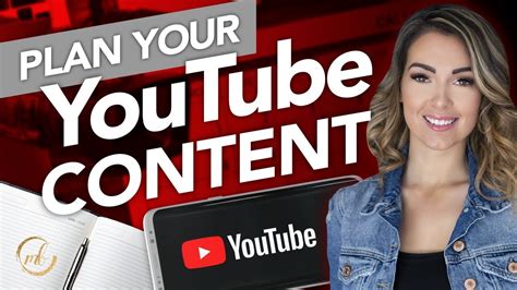 How To Plan Your Youtube Content Getting Started And Growing Your