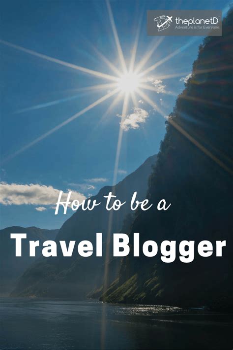 How To Become A Professional Travel Blogger The Details