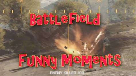 Battlefield Funny Moments Youtube
