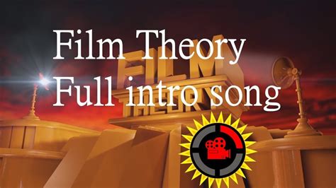 Film Theory Full Intro Song Youtube