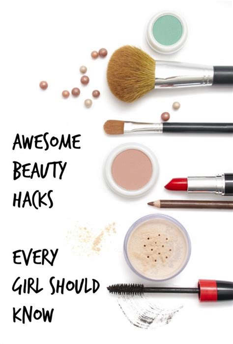 Awesome Beauty Hacks Every Girl Should Know