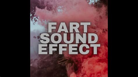 Fart Sound Effect Fart Sound Bathroom Fart Sound Youtube