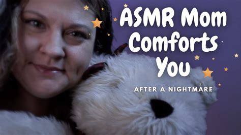 Asmr Mom Comforts You After A Nightmare Youtube