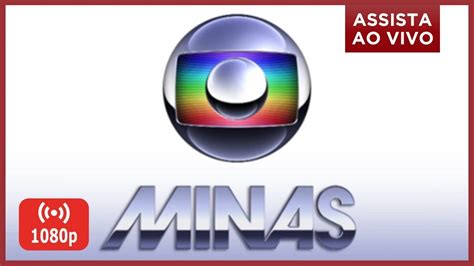 A rede globo de televisão com globo ao vivo agora se destaca como a nº 1 do brasil, com picos de audiência exuberantes ao demais concorrentes, como sbt ao vivo , record. Assistir Rede Globo Minas Ao Vivo - [Link na Descrição ...