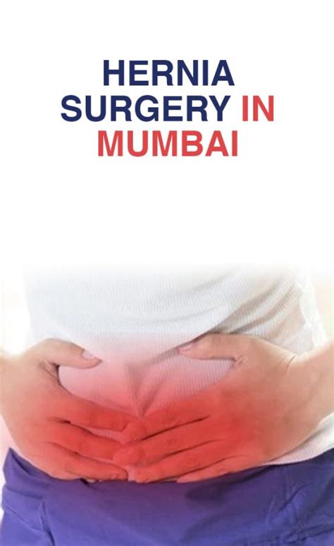 Expert Hernia Surgery In Mumbai Drgautam Nadkarni