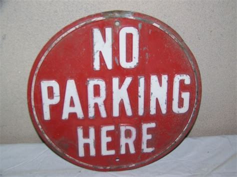 Vintage 1940s No Parking Here 12 Embossed Metal Road Sign With