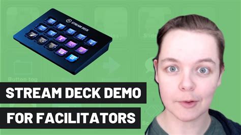 Stream Deck Demo For Facilitators Youtube