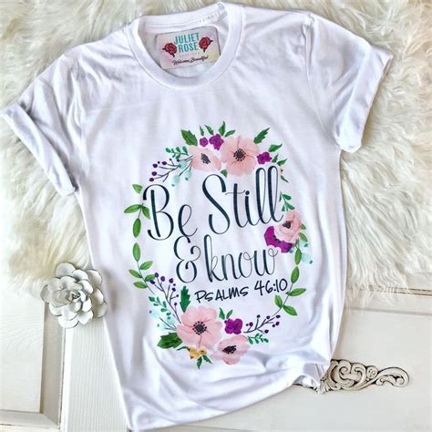Be Still And Know Christian T Shirt Christian Tee Etsy In 2020