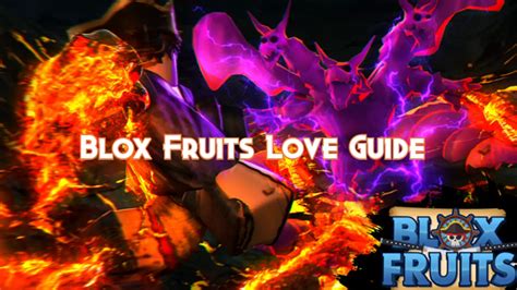 Blox Fruits Love Guide Tier And Combos Pillar Of Gaming