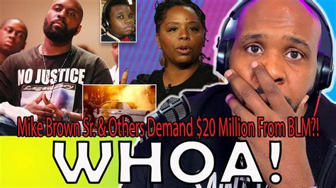 Mike Browns Father And Ferguson Activists Demand 20 Million From Blm The Pascal Show Youtube