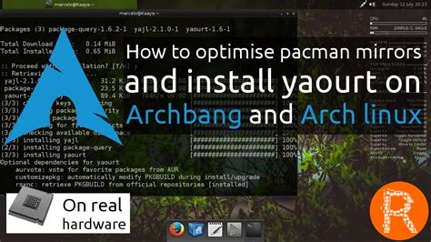 How To Optimise Pacman Mirrors And Install Yaourt On Archbang And Arch