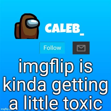 Dont Get Mad Imgflip
