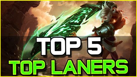Top 5 Best Top Laners Patch 618 League Of Legends Youtube