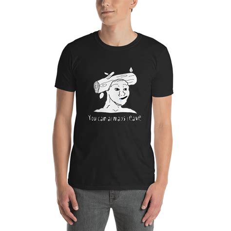 You Can Always Leave Brainlet Wojak T Shirt Liberty Mugs
