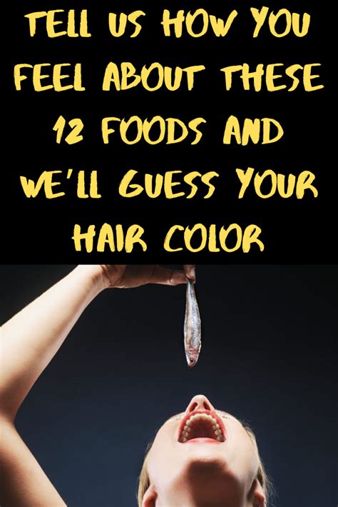 Tell Us How You Feel About These 12 Foods And Well Guess Your Hair