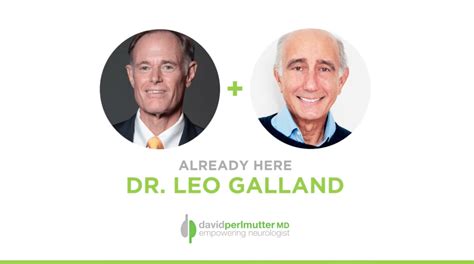 The Empowering Neurologist David Perlmutter Md And Dr Leo Galland