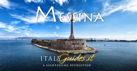 Virtual Tour Of Messina Sicily Italy History Facts Top