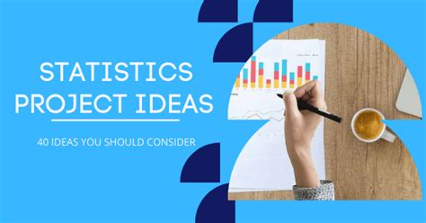 Statistics Project Ideas 40 Ideas You Should Consider Edumagnate