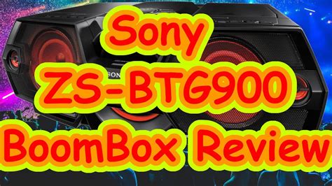 Sony Zs Btg900 Boombox Quick Review Youtube