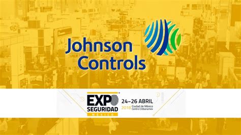 Johnson Controls presentará sus soluciones de seguridad en entornos de la vida real en Expo