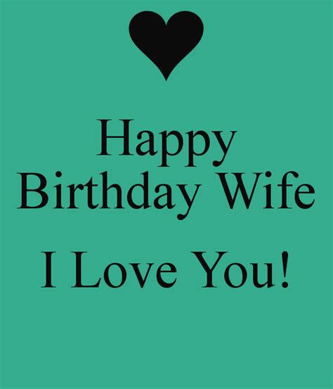 Happy Birthday Wife I Love You Wish Birthday Birthday Wishes