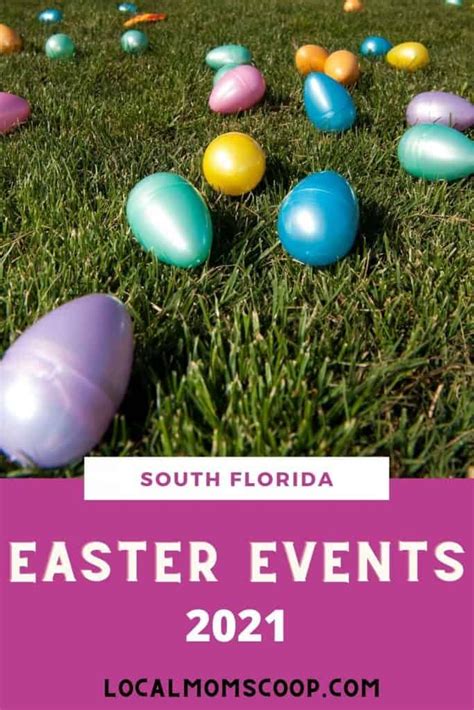 Easter Events 2021 South Florida In 2021 Easter Event Florida