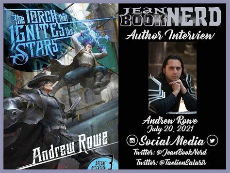 Andrew Rowe Interview The Torch That Ignites The Stars ~ Jeanbooknerd