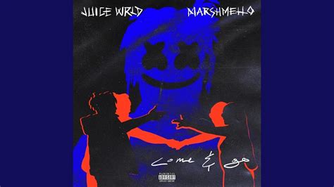 Juice Wrld Ft Marshmello Come And Go Official Audio And Lyrics Youtube