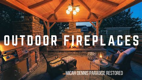 Outdoor Fireplaces Youtube