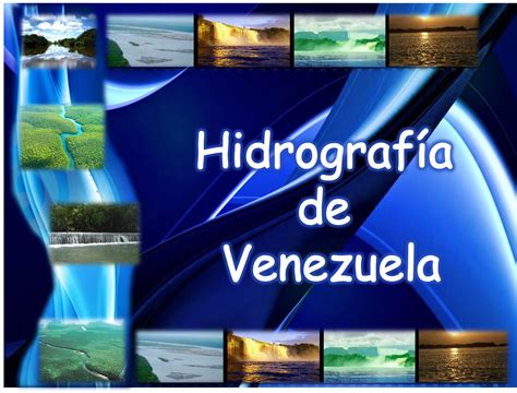 Geografía De Venezuela Hidrografia