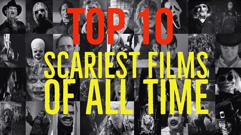 Top 10 Scariest Films Of All Time Youtube
