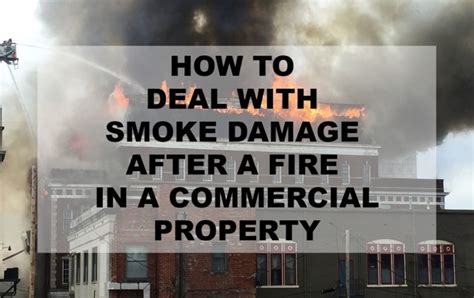 What Is Commercial Fire Damage Restoration Smoke And Soot Cleanup