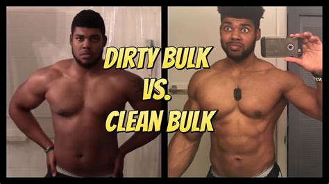 Dirty Bulk Vs Clean Bulk Youtube