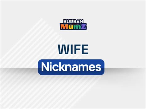 180 Nicknames For Wife Ideas Popular Cute Funny And Unique