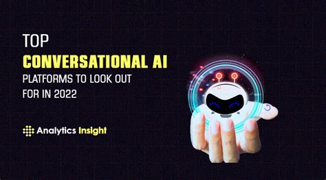 Top Conversational Ai Platforms To Look Out For In 2022 Techno Blender