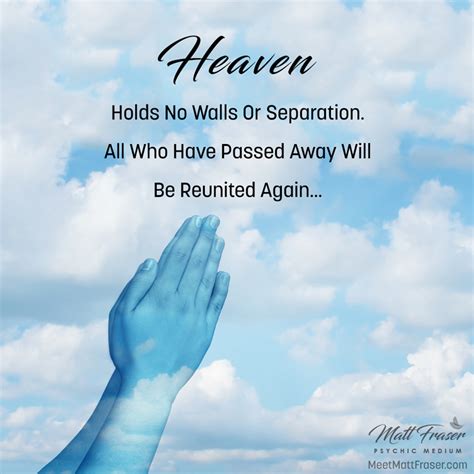 Matt Fraser Heaven Holds No Walls Or Separation All Who