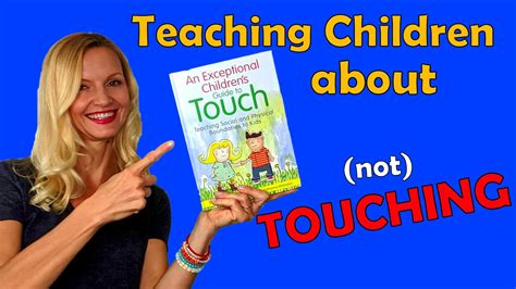 How To Teach Children About Touching Others Private