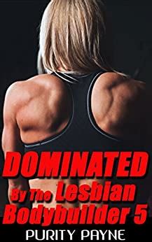Dominated By The Lesbian Bodybuilder Rough Lesbian Domination
